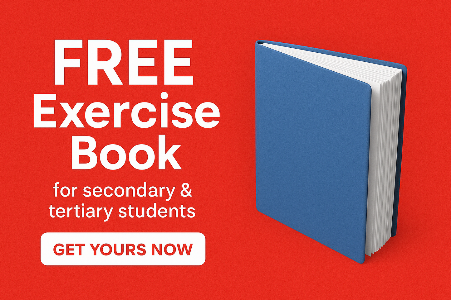 3 in 1 pack, FREE Exercise Note Book for secondary, and tertiary school student, 100% Free, Not for sale